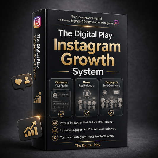 The Digital Play: Instagram Growth System